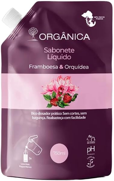 ORGÂNICA Refil Sabonete Líquido Vegano Puro Vegetal 750 ml Framboesa e Orquídea